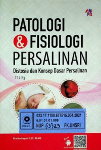 PATOLOGI DAN FISIOLOGI PERSALINAN; Distosia dan Konsep Dasar Persalinan