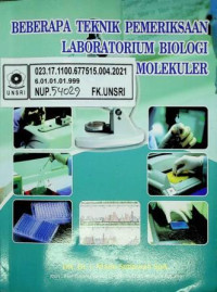 BEBERAPA TEKNIK PEMERIKSAAN LABORATORIUM BIOLOGI MOLEKULER