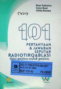 101 PERTANYAAN DAN JAWABAN SEPUTAR RADIOTIROABLASI dari pasien untuk pasien