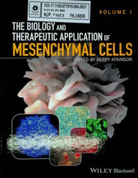 THE BIOLOGY AND THERAPEUTIC APPLICATION OF MESENCHYMAL CELLS, VOLUME I