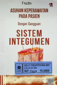 ASUHAN KEPERAWATAN PADA PASIEN Dengan Gangguan SISTEM INTEGUMEN