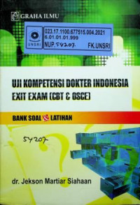 UJI KOMPETENSI DOKTER INDONESIA EXIT EXAM (CBT & OSCE); BANK SOAL & LATIHAN, Edisi pertama