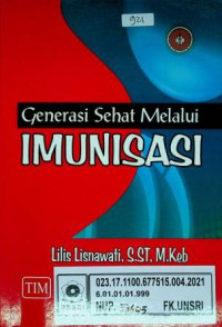 Generasi Sehat Melalui IMUNISASI