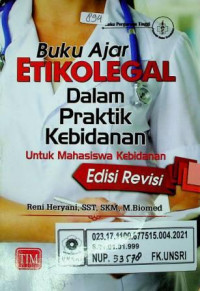 Buku Ajar ETIKOLEGAL Dalam Praktik Kebidanan Untuk Mahasiswa Kebidanan