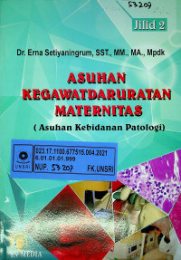 ASUHAN KEGAWATDARURATAN MATERNITAS (Asuhan Kebidanan Patologi)