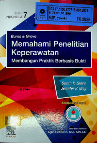 Burns & Grove Memahami Penelitian Keperawatan Membangun Praktik Berbasis Bukti, EDISI INDONESIA 7