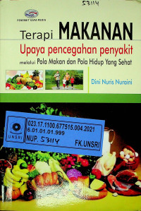 Terapi MAKANAN Upaya pencegahan penyakit melalui Pola Makan dan Pola Hidup Yang Sehat