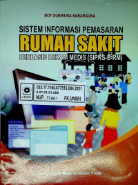 SISTEM INFORMASI PEMASARAN RUMAH SAKIT BERBASIS REKAM MEDIS (SIPRS-B-RM)