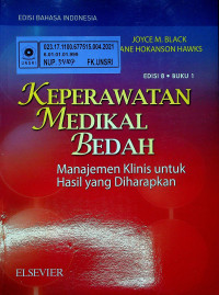 KEPERAWATAN MEDIKAL BEDAH : Manajemen Klinis untuk Hasil yang Diharapkan, EDISI 8.BUKU 1