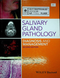 SALIVARY GLAND PATHOLOGY DIAGNOSIS AND MANAGEMENT, SECOND EDITION