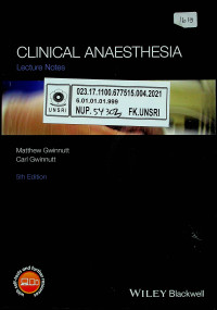 CLINICAL ANAESTHESIA : Lecture Notes, 5 th Edition