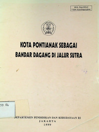 KOTA PONTIANAK SEBAGAI BANDAR DAGANG DI JALUR SUTRA