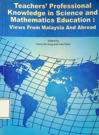 Teachers' Professional Knowledge in Science and Mathematics Education: Views from Malaysia and Abroad