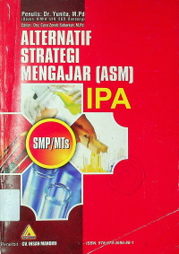 ALTERNATIVE STRATEGI MENGAJAR (ASM) IPA SMP/MTS