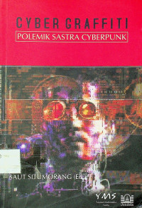 CYBER GRAFFITI: POLEMIK SASTRA CYBERPUNK