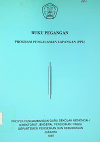 BUKU PEGANGAN PROGRAM PENGENALAN LAPANGAN (PPL)