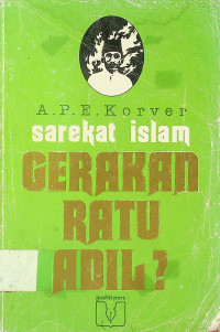 sarekat islam: GERAKAN RATU ADIL