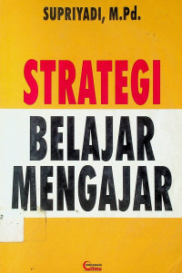 STRATEGI BELAJAR MENGAJAR