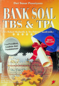 BANK SOAL TBS & TPA (Tes Bakat Skolastik & Tes Potensi Akademik)