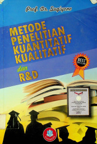 METODE PENELITIAN KUANTITATIF KUALITATIF dan R&D