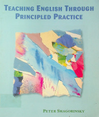 TEACHING ENGLISH THROUGH PRINCIPLED PRACTICE