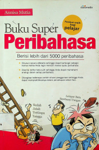 Buku Super Peribahasa: Berisi lebih dari 5000 peribahasa