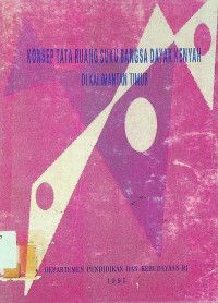 KONSEP TATA RUANG SUKU BANGSA DAYAK KENYAH DI KALIMANTAN TIMUR