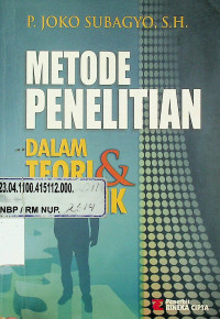 METODE PENELITIAN DALAM TEORI & PRAKTEK