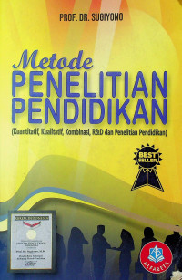 Metode PENELITIAN PENDIDIKAN (Kuantitatif, Kualitatif, Kombinasi, R&D dan Penelitian Pendidikan)