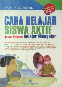 CARA BELAJAR SISWA AKTIF dalam Proses Belajar Mengajar