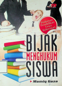 BIJAK MENGHUKUM SISWA: Pedoman Pendidikan Tanpa Kekerasan