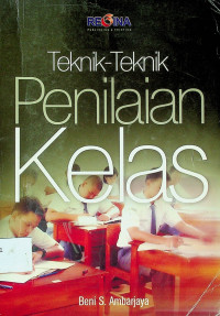 Teknik-Teknik Penilaian Kelas