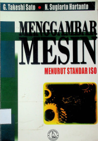 MENGGAMBAR MESIN MENURUT STANDAR ISO