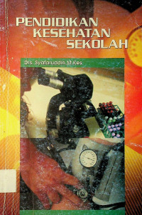 PENDIDIKAN KESEHATAN SEKOLAH