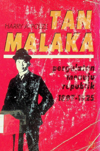 TAN MALAKA: pergulatan menuju republik 1897-1925