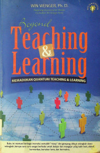 Beyond Teaching & Learning: MEMADUKAN QUANTUM TEACHING & LEARNING