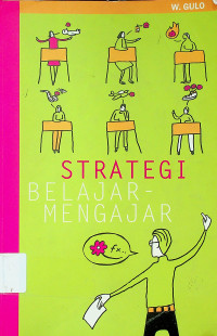 STRATEGI BELAJAR MENGAJAR