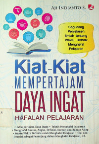 Kiat-Kiat MEMPERTAJAM DAYA INGAT HAFALAN PELAJARAN