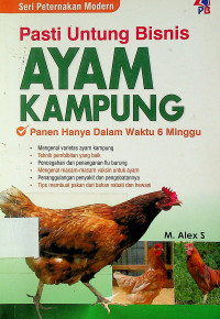 Pasti Untung Bisnis AYAM KAMPUNG: Panen Hanya Dalam Waktu 6 Minggu