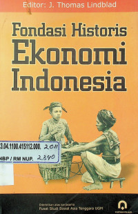 Fondasi Historis: Ekonomi Indonesia