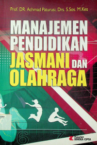 MANAJEMEN PENDIDIKAN JASMANI DAN OLAHRAGA