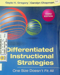 Differentiated Instructional Strategies: One Size Doesn’t Fit All, THIRD EDITION