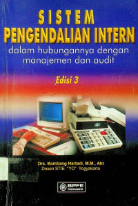 SISTEM PENGENDALIAN INTERN dalam hubungannya dengan manajemen dan audit, Edisi 3