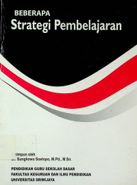 BEBERAPA Strategi Pembelajaran