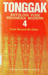 TONGGAK: ANTOLOGI PUISI INDONESIA MODERN 4