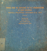 PAPERS FROM THE CONFERENCE ON THE STANDARDISATION OF ASIAN LANGUAGES, MANILA, PHILIPPINES, DECEMBER16-21, 1974