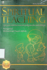 SPIRITUAL TEACHING: agar guru senantiasa mencintai pekerjaan dan anak didiknya