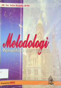 Metodologi Penelitian Pendidikan