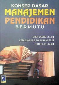 KONSEP DASAR MANAJEMEN PENDIDIKAN BERMUTU