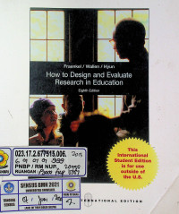 How to Design and Evaluate Research in Education, Eighth Edition